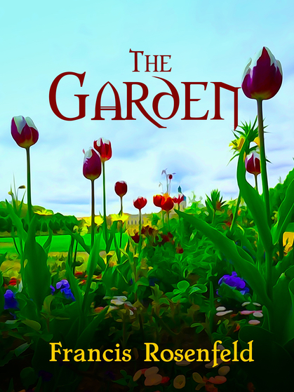 The Garden - a novel